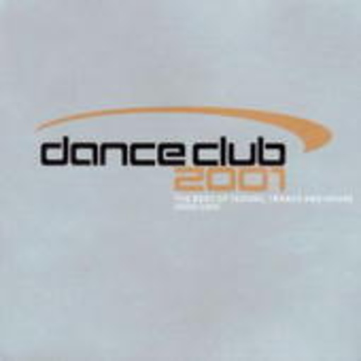 Diverse – Dance Club 2001 - The Best Of Techno, Trance And House 2000/2001