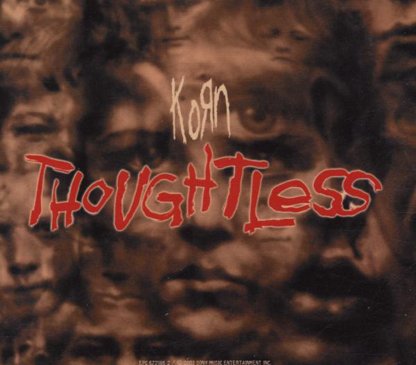 Korn – Thoughtless
