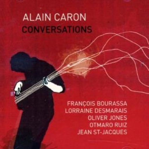 Alain Caron – Conversations
