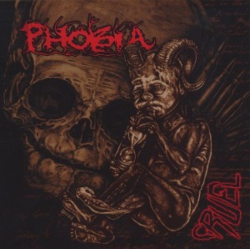 Phobia – Cruel