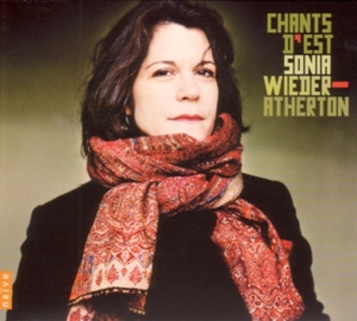 Sonia Wieder-Atherton/Sinfonia Varsovia – Chants D'Est - Songs from The Slavic Lands