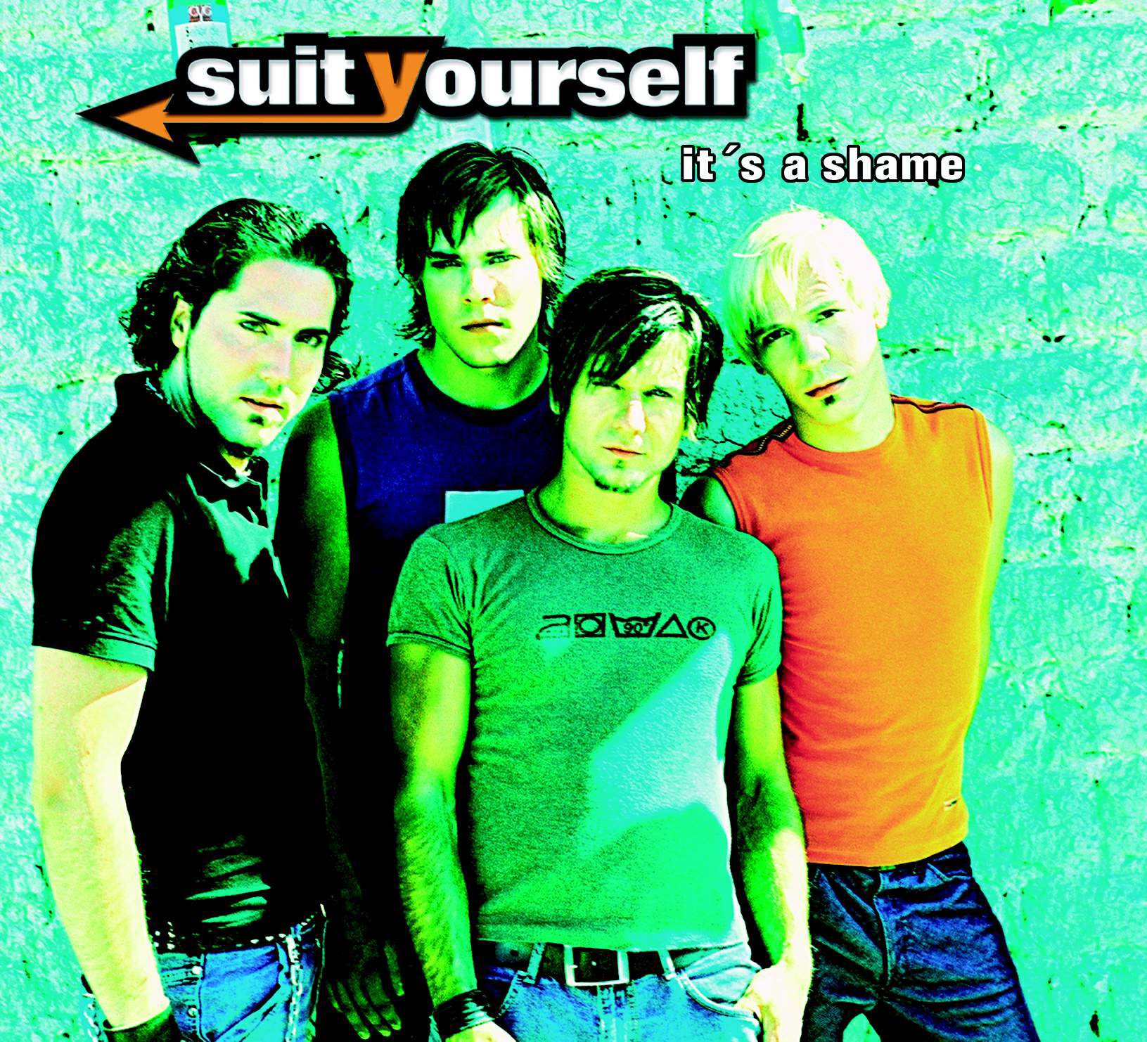Suit Yourself – It's A Shame
