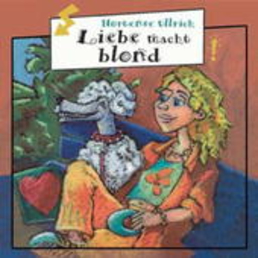 Liebe macht blond