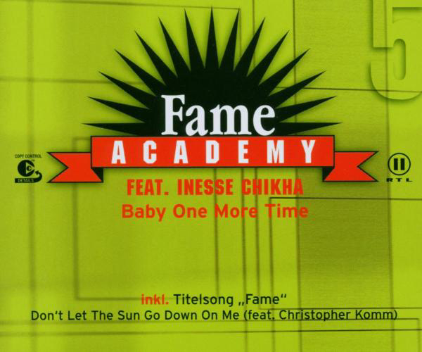 Fame Academy feat. Inesse Chikha – Baby One More Time