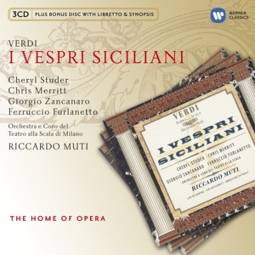 Riccardo Muti – I Vespri Siciliani (Home Of Opera)