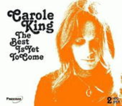 Carole King – The Best Is Yet To Come