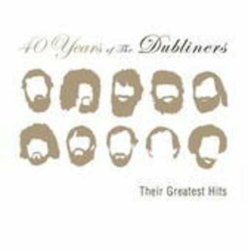 The Dubliners – 40 Years Of The Dubliners - Their Greatest Hits