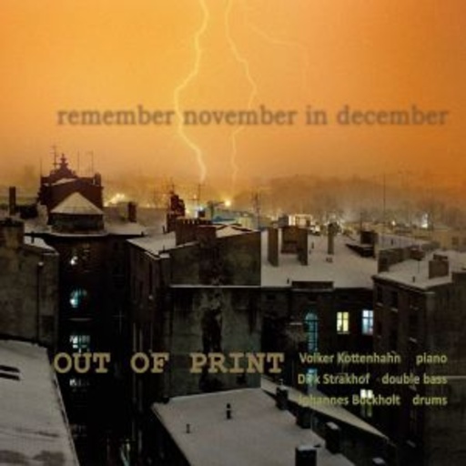 Out Of Print – Remember November In December