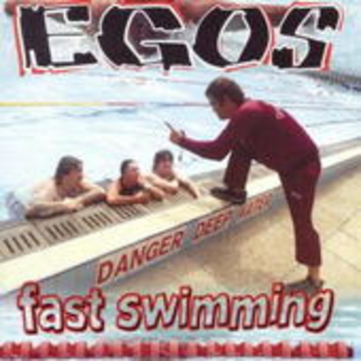 The Egos – Fast Swimming