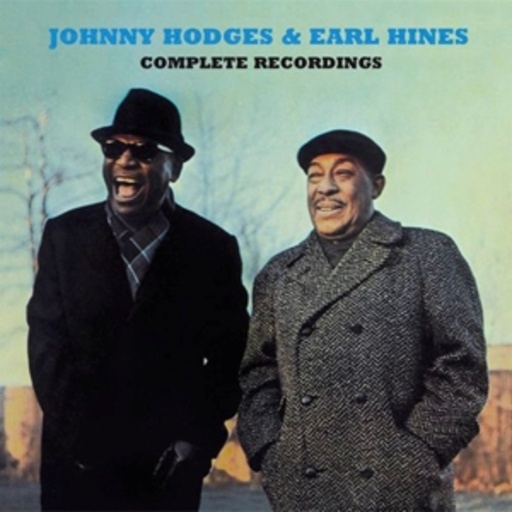 Johnny Hodges & Earl Hines – Complete Recordings