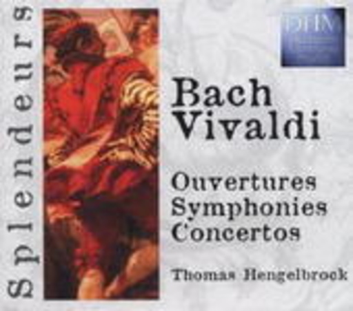 Thomas Hengelbrock – Ouvertures/Symphonies/Concertos (Splendeurs)