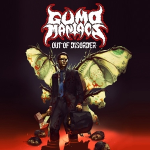 Gumomaniacs – Out Of Disorder
