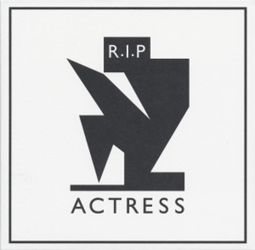 Actress – R.I.P.