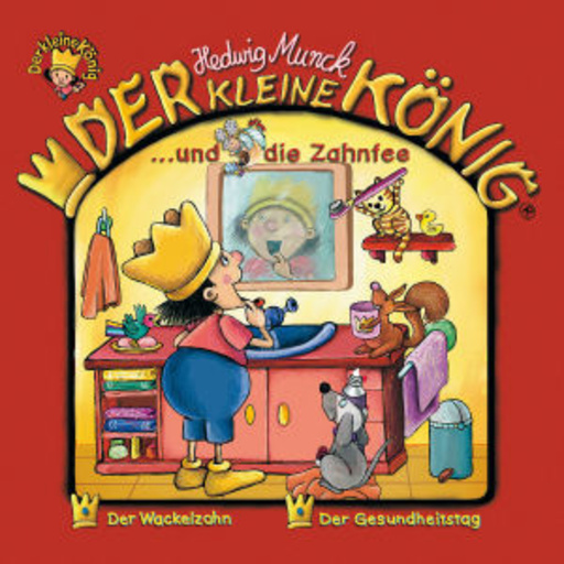 Diverse – Der kleine König Teil 23 - Der kleine König und die Zahnfee
