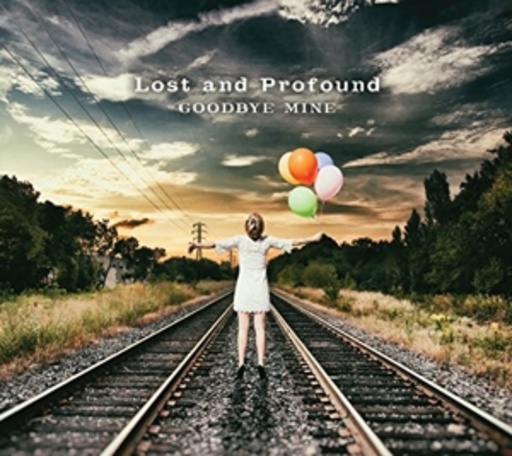 Lost And Profound – Goodybe Mine