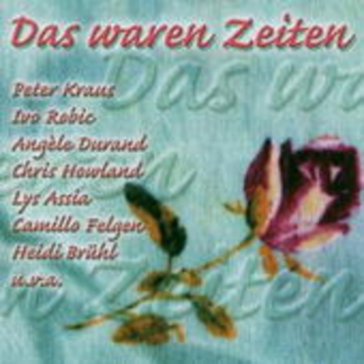 Diverse – Das waren Zeiten