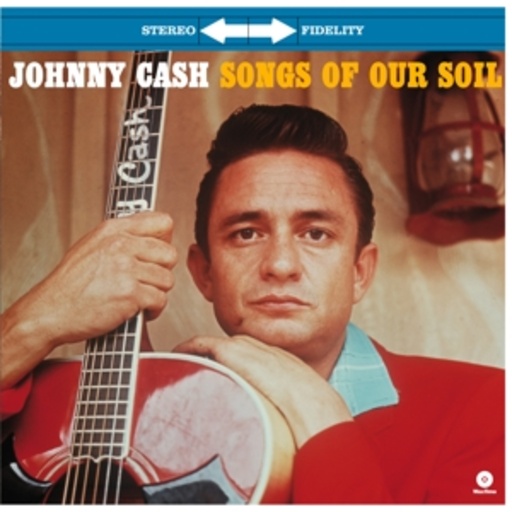 Johnny Cash – Songs For Our Soil