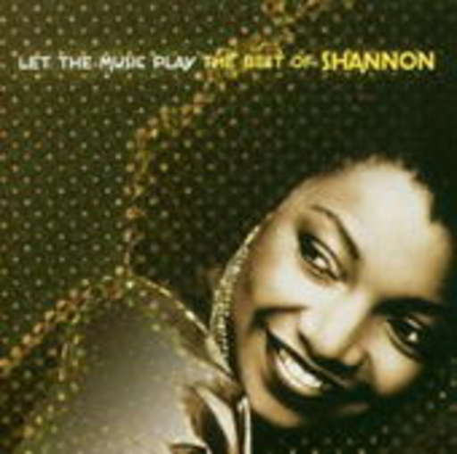 Shannon – Let The Music Play: The Best Of Shannon