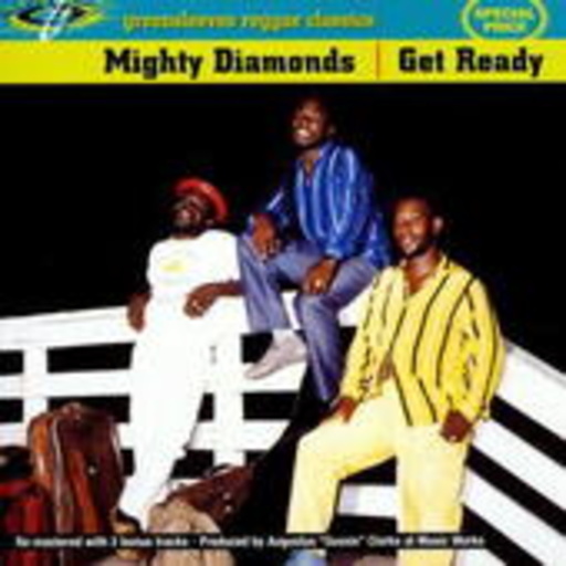 Mighty Diamonds – Get Ready