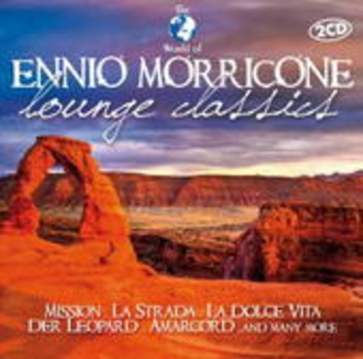 Diverse – Ennio Morricone Lounge Classics