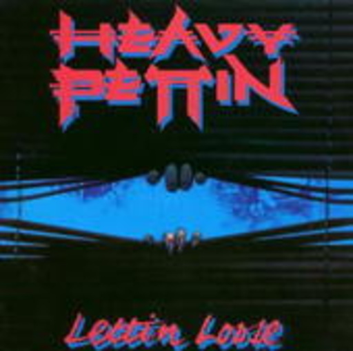 Heavy Pettin' – Lettin' Loose