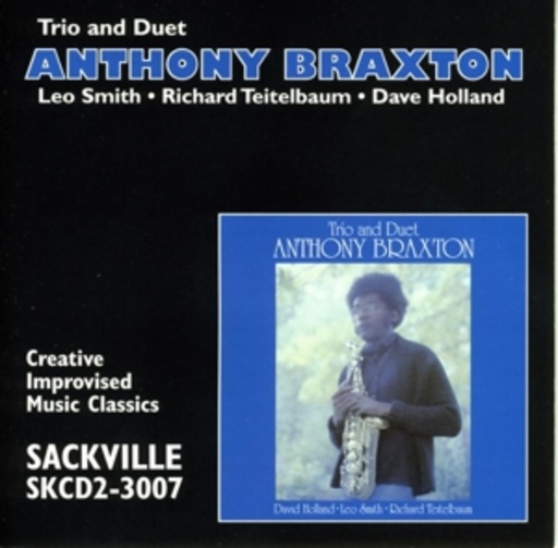 Anthony Braxton – Trio And Duet