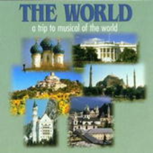 Diverse – The World - A Trip To Musical Of The World