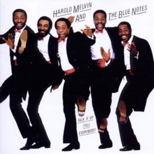 Harold Melvin & The Blue Notes – Talk It Up (Tell Everybody)