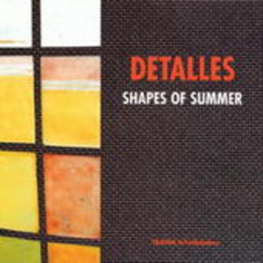 Detalles – Shapes Of Summer