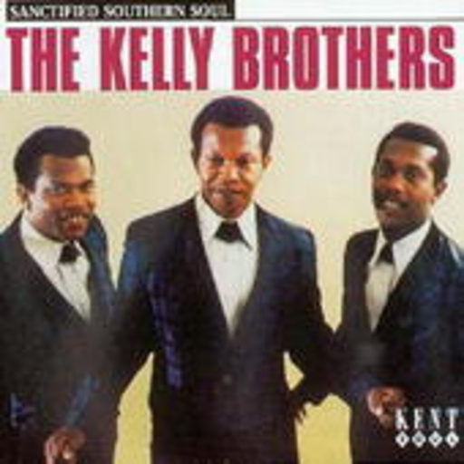The Kelly Brothers – Sanctified Southern Soul