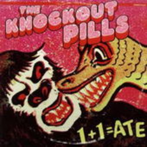 Knockout Pills – 1+1=Ate