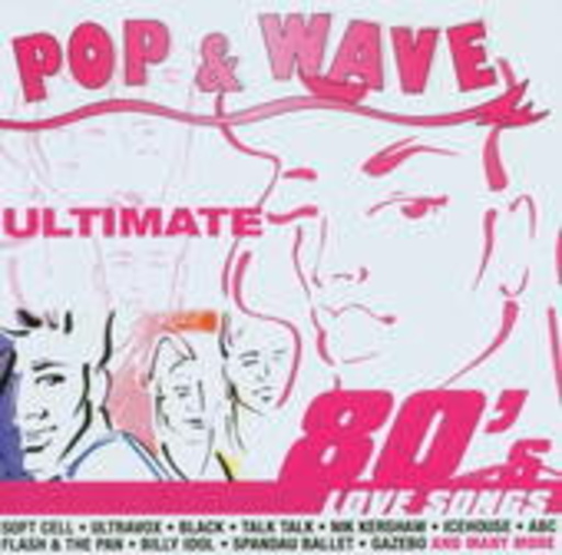 Diverse – Pop & Wave - Ultimate 80's