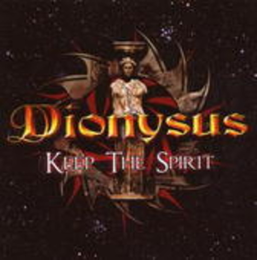 Dionysus – Keep The Spirit (Best Of)