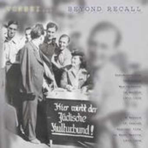 Diverse – Vorbei...- Dokumentation jüdischen Musiklebens in Berlin 1933-1938