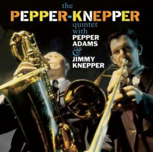 Pepper Adams & Jimmy Knepper – The Pepper-Knepper Qunitet