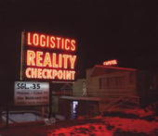 Logistics – Reality Checkpoint
