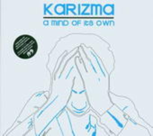 Karizma – A Mind Of Its Own