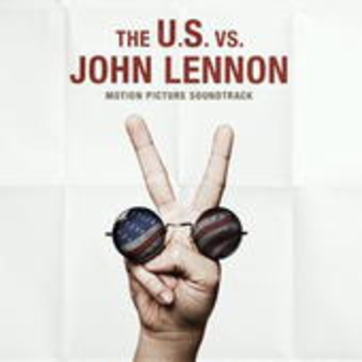 John Lennon – The U.S. vs. John Lennon