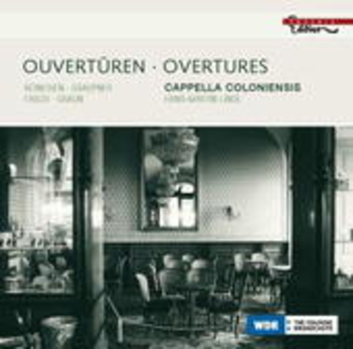 Cappella Coloniensis – Ouvertüren/Overtures
