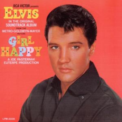 Elvis Presley – Girl Happy
