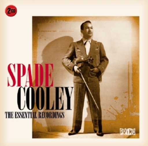 Spade Cooley – The Essential Recordings