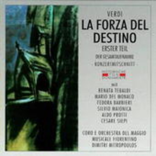 Dimitri Mitropoulos/Renata Tebaldi – La Forza Del Destino (Erster Teil) (GA 1953 aus Florenz)