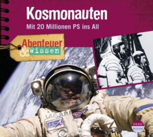 Diverse – Kosmonauten - Mit 20 Millionen PS ins All