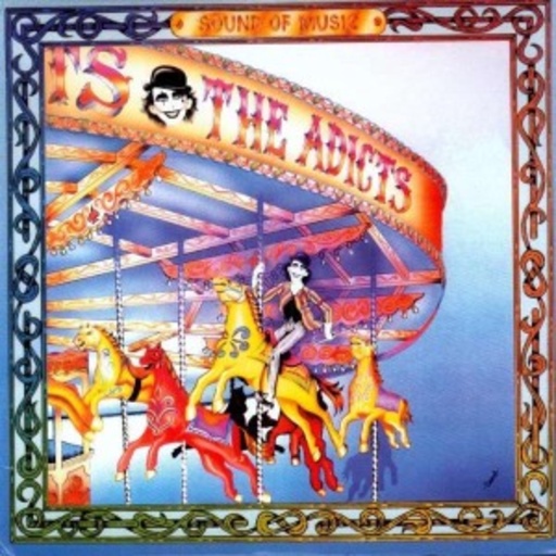 Adicts – Sound Of Music
