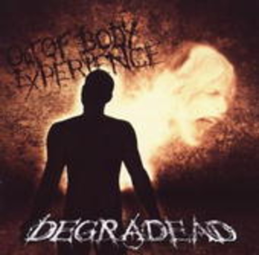 Degradead – Out Of Body Experience