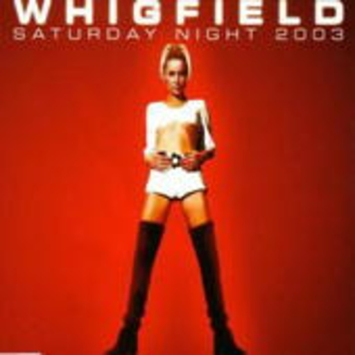 Whigfield – Saturday Night 2003