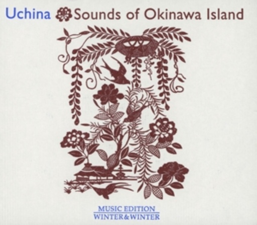 Uchina – Sounds Of Okinawa Island