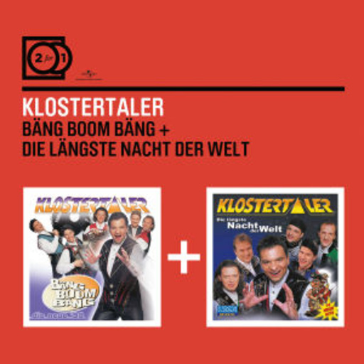 Klostertaler – Bäng Boom Bäng/Die längste Nacht der Welt