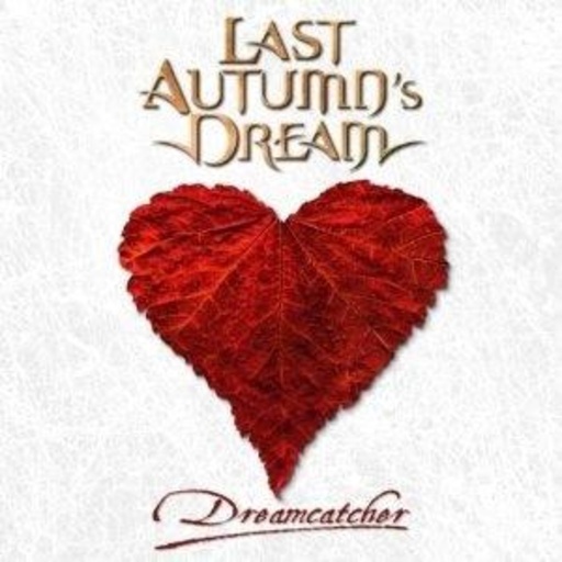 Last Autmn's Dream – Dreamcatcher