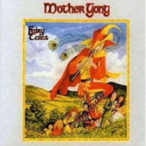 Mother Gong – Fairy Tales